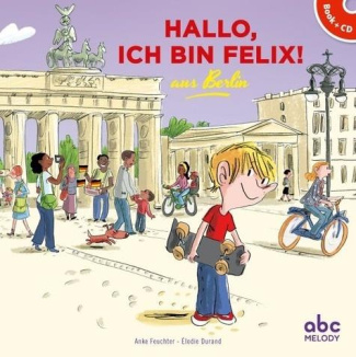 HALLO, ICH BIN FELIX AUS BERLIN - LIVRE   AUDIO