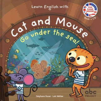 GO UNDER THE SEA - CAT AND MOUSE - LIVRE   AUDIO