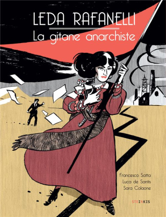 Leda Rafanelli. La gitane anarchiste