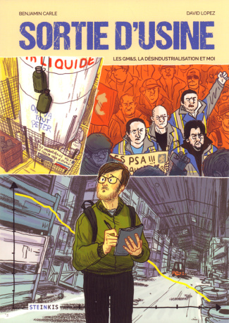 Sortie d'usine. Les GM&S, la désindustrialisation et moi