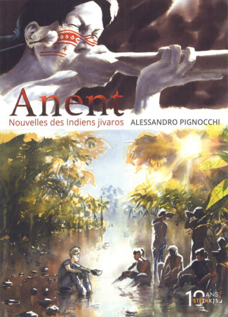 Anent. Nouvelles des Indiens jivaros