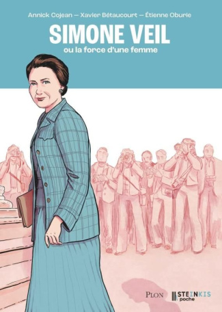 Simone Veil, ou la force d'une femme (Edition de poche)