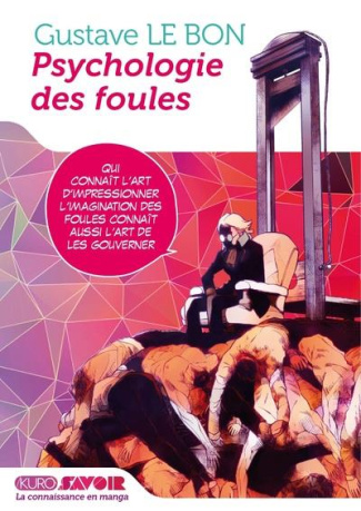 Kuro Savoir : Psychologie des foules