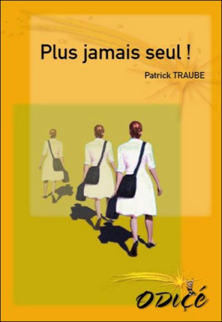 Plus jamais seul