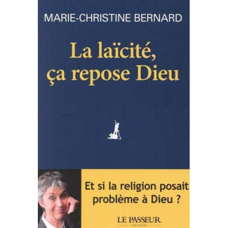 La laïcité, ça repose Dieu
