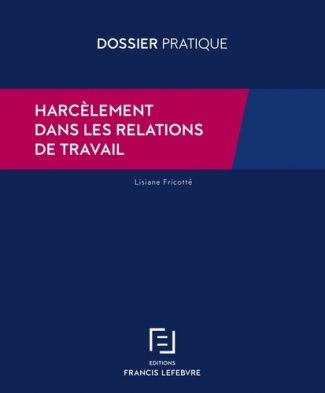 Harcèlement dans les relations de travail