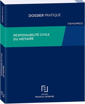 Responsabilité civile du notaire