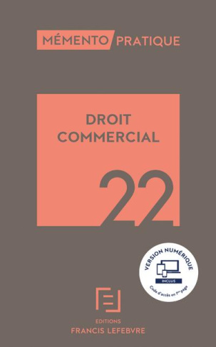 Droit commercial. Edition 2022