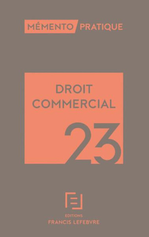 Droit commercial. Edition 2023