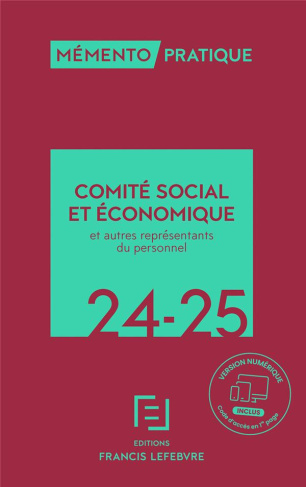 Comité social et économique et autres représentants du personnel. Edition 2024-2025