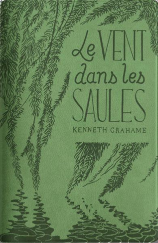 Le vent dans les saules. Edition collector