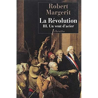 La Révolution Tome 3 : Un vent d'acier