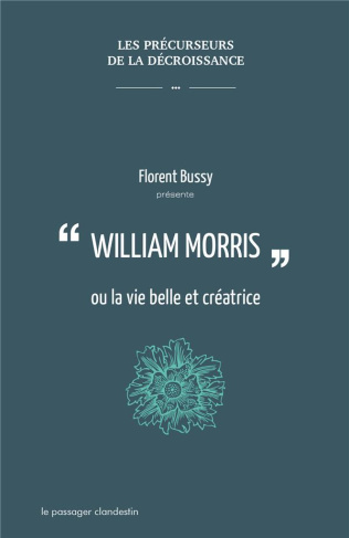 William Morris ou la vie belle et créatrice