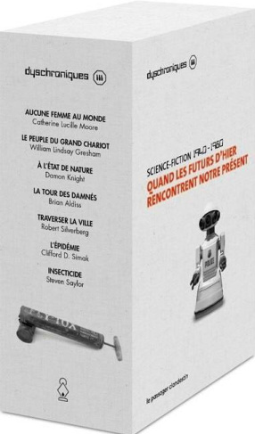 Dyschroniques 3. Quand les futurs d'hier rencontrent notre présent, science-fiction 1940-1980 Coffre