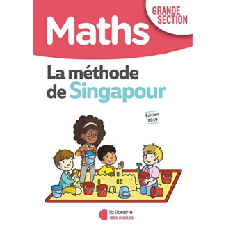 Maths GS La méthode de Singapour. Fichier de l'élève, Edition 2020