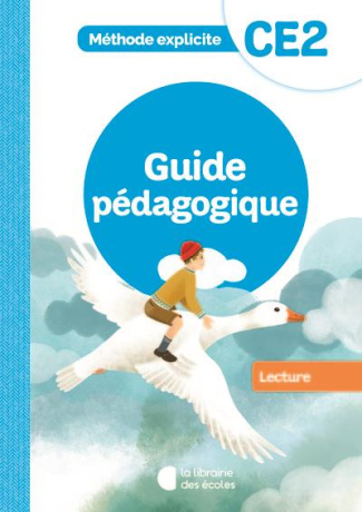 Lecture CE2. Guide pédagogique, Edition 2022