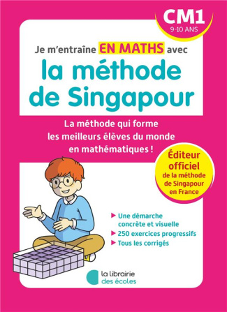 Je m'entraîne en maths avec la méthode de Singapour CM1. Edition 2023
