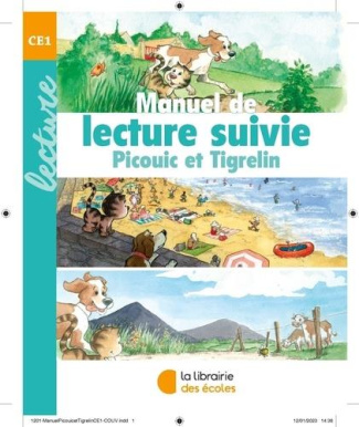 Manuel de lecture suivie CE1 Picouic et Tigrelin. Edition 2023