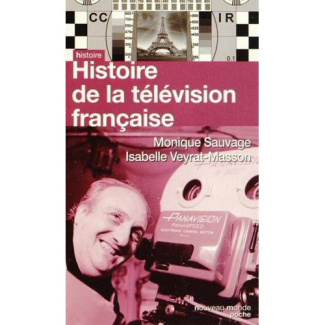 Histoire de la télévision française. De 1935 à nos jours