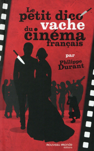 Le petit dico vache du cinéma français