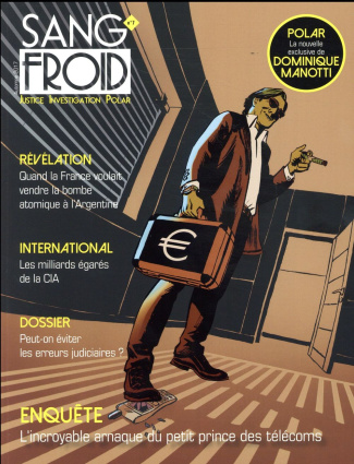 Sang-froid N° 7 : Peut-on éviter les erreurs judiciaires ?