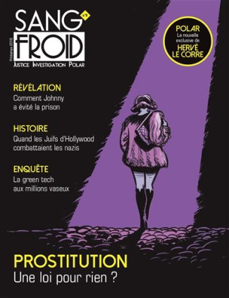 Sang-froid N° 9, printemps 2018 : Prostitution : une loi pour rien ?