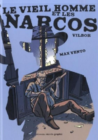 Le vieil homme et les Narcos