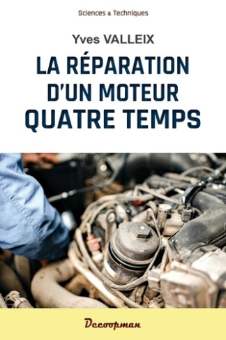 Réparation d'un moteur quatre temps