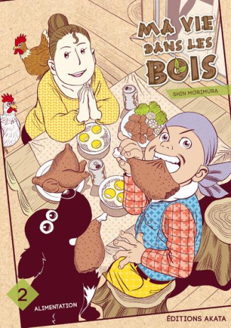 Ma vie dans les bois Tome 2 : Alimentation