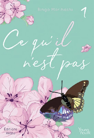 Ce qu'il n'est pas Tome 1