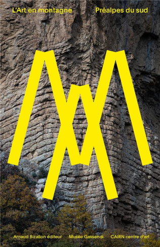 L'Art en montagne. 22 randonnées d'art contemporain pour découvrir l'art contemporain dans le Géopar