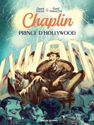 Chaplin, prince d'Hollywood Tome 2