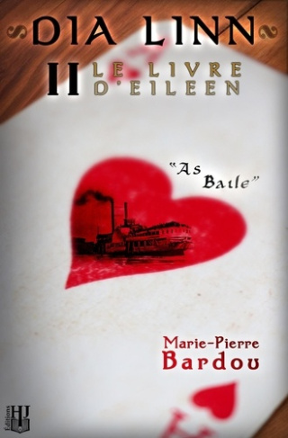 Dia Linn Tome 2 : Le Livre d'Eileen. Partie 2 : As baile