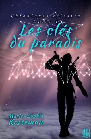 Chroniques célestes Tome 1 : Les clés du paradis