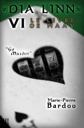 Dia Linn Tome 6 : Le Livre de Maav. Go maidin