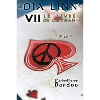 Dia Linn Tome 7 : Le Livre de Cathan. Slán