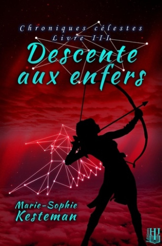 Chroniques célestes Tome 3 : Descente aux enfers
