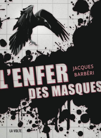 L'ENFER DES MASQUES
