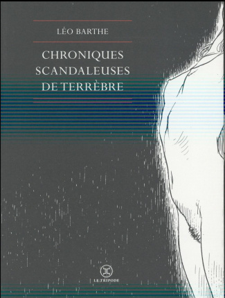 Le cycle des Contrées : Chroniques scandaleuses de Terrèbre