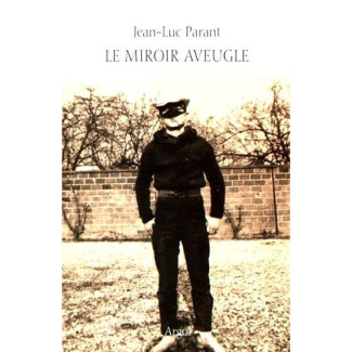 Le miroir aveugle