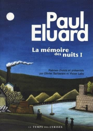 La mémoire des nuits. Tome 1, Anthologie poétique