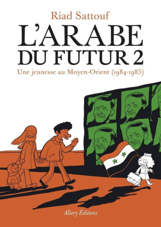 L'Arabe du futur Tome 2 : Une jeunesse au Moyen-Orient (1984-1985)