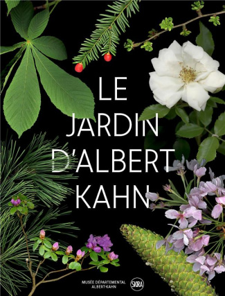Le jardin d'Albert Kahn. Un tour du monde botanique