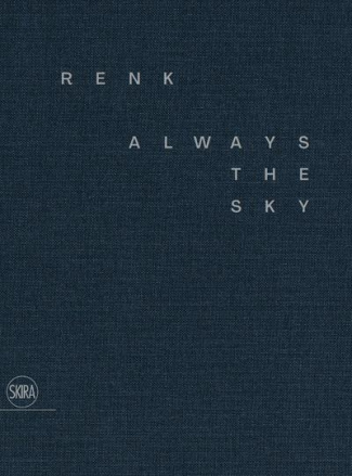 Renk. Always the sky, Edition bilingue français-anglais