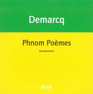 Phnom Poèmes. Suivi de Tonton au pays des Viêts