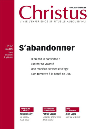 Christus N° 267, juillet 2020 : S'abandonner