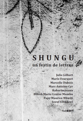 SHUNGU UN FESTIN DE LETTRES