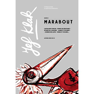 Jef Klak N° 1, Automne-hiver 2014 : Marabout. Croire/pouvoir, avec 1 CD audio
