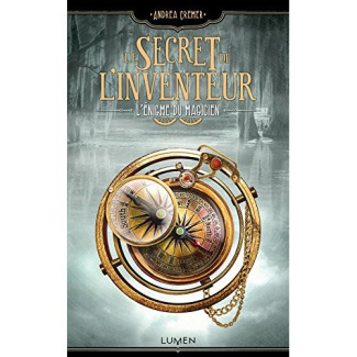 Le Secret de l'inventeur Tome 2 : L'énigme du magicien
