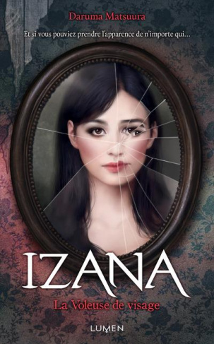 Izana la voleuse de visage